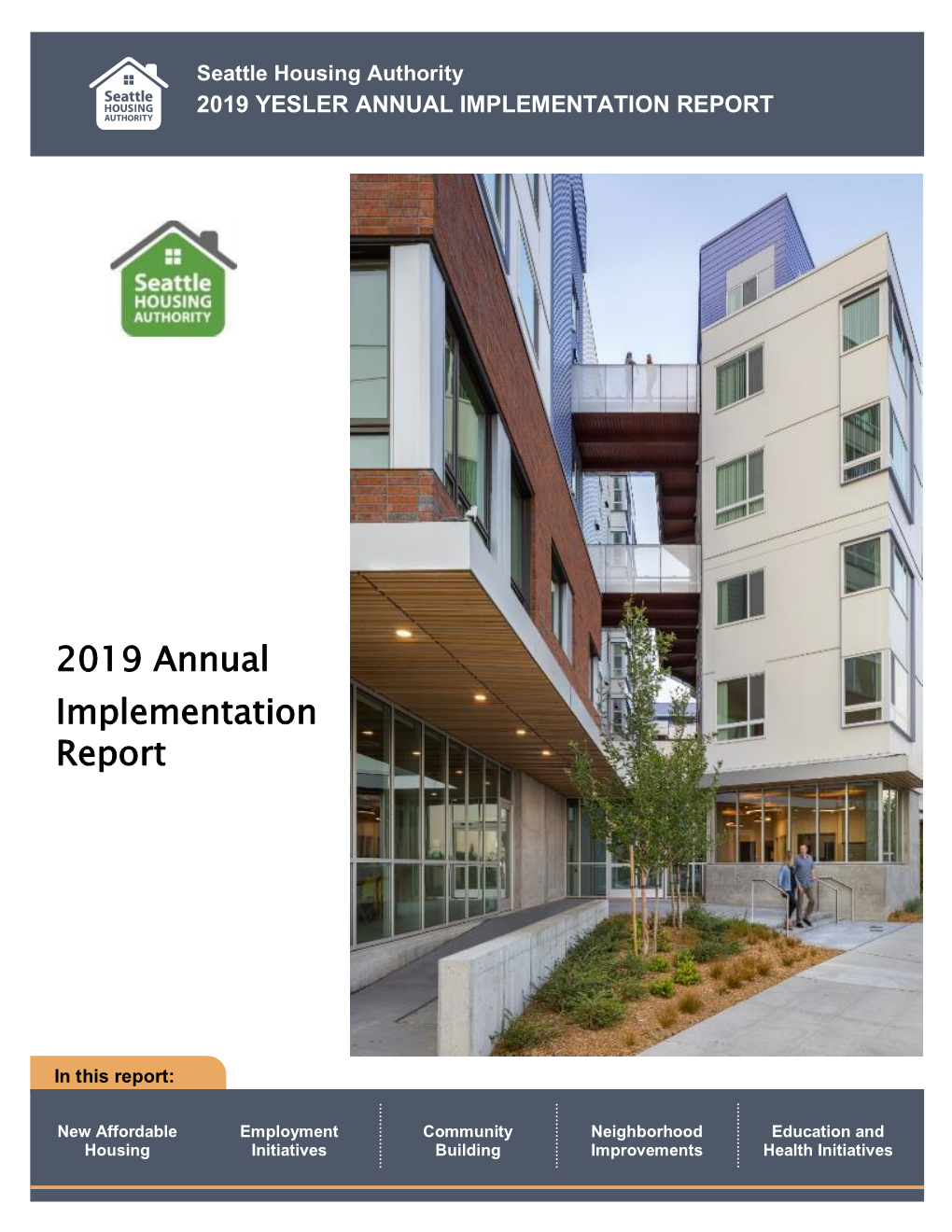 2019 Yesler Annual Implementation Report