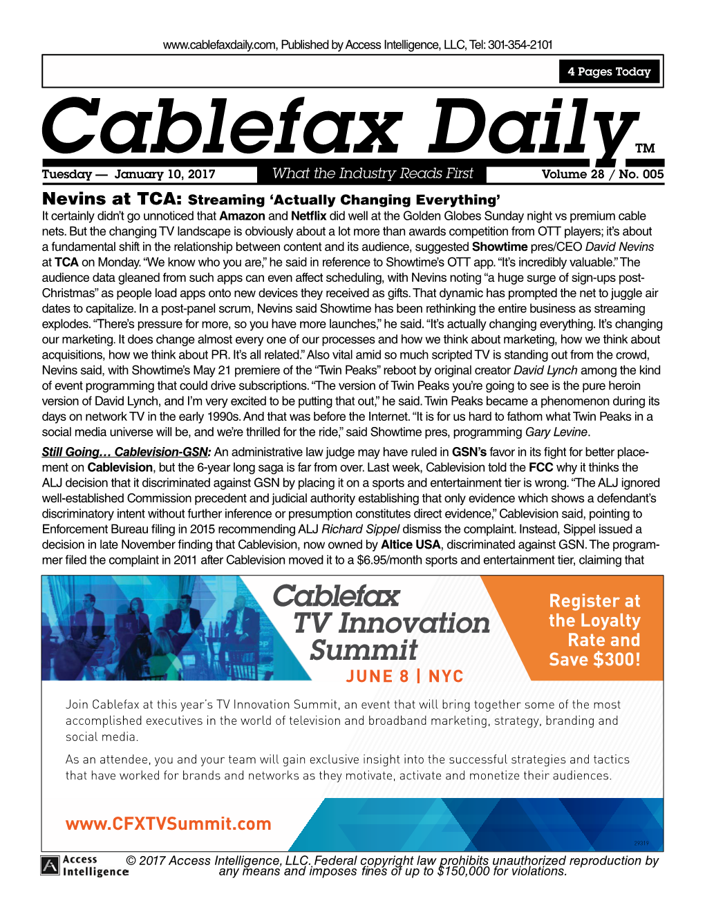 Cablefax Dailytm Tuesday — January 10, 2017 What the Industry Reads First Volume 28 / No