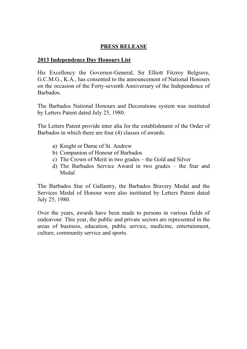 PRESS RELEASE 2013 Independence Day Honours List