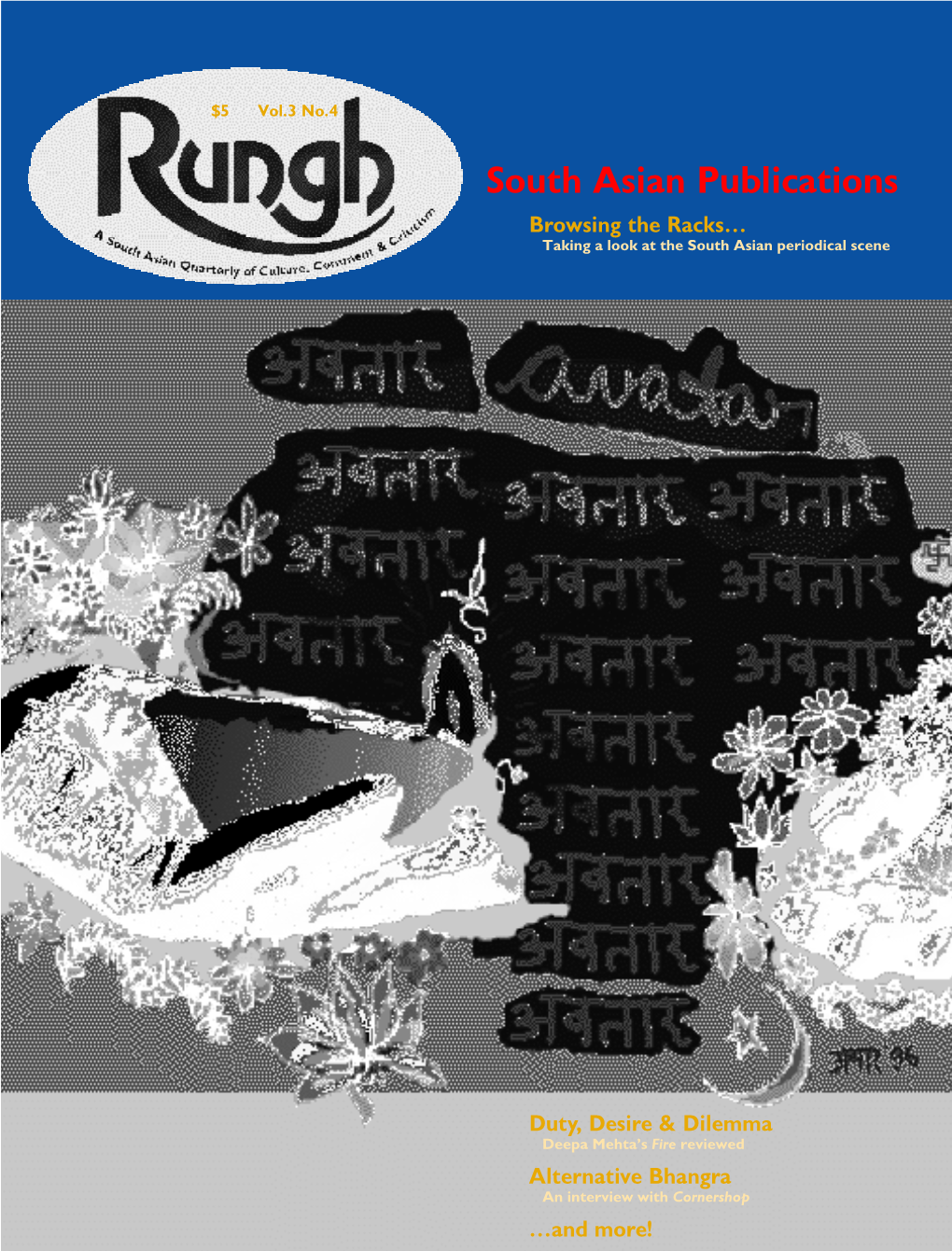 Jerry Gill Poetry the Home Poems —————————————— 26 Phat Funky Fusion ————————————— 22 by Sadhu Binning Ristesh Das of the Toronto Tabla Ensemble Talks with Andrew Sun