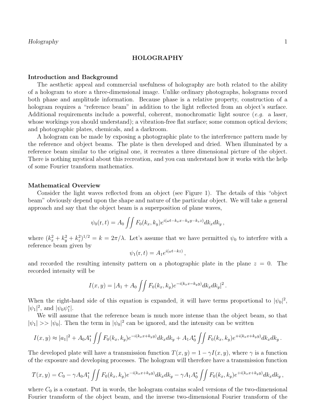 Holography 1 HOLOGRAPHY Introduction and Background The