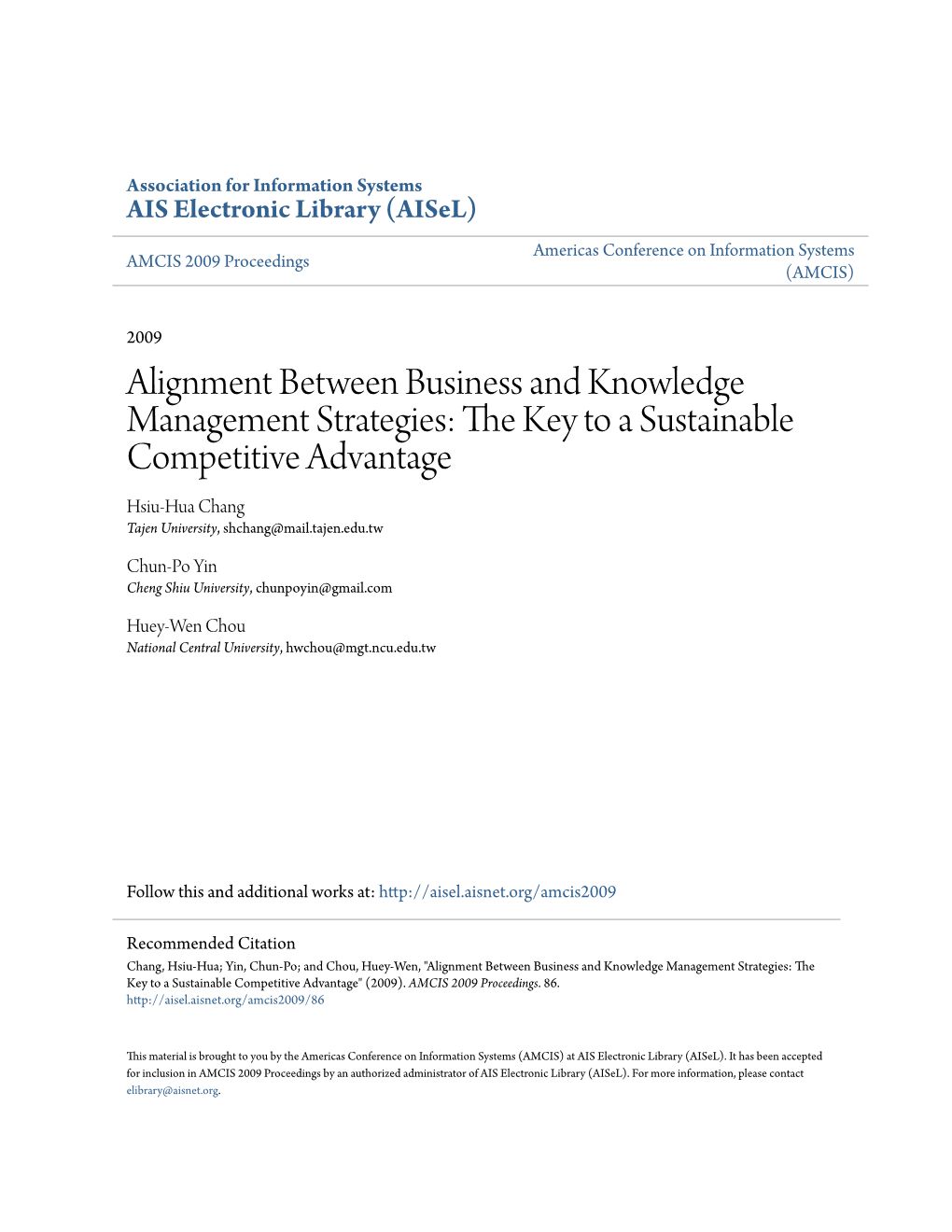 Alignment Between Business and Knowledge Management Strategies: the Key to a Sustainable Competitive Advantage