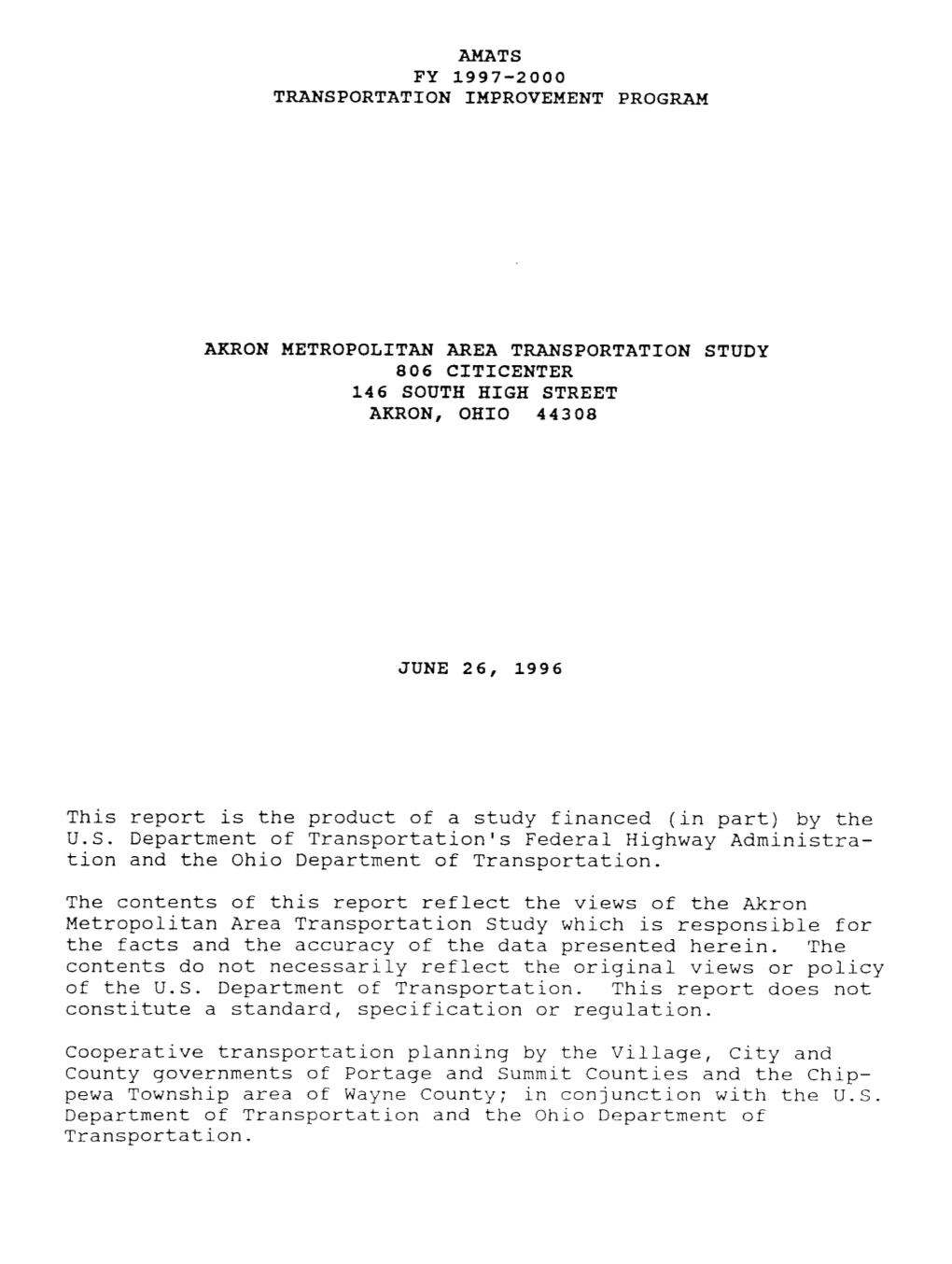 Amats Fy 1997-2000 Transportation Improvement Program Akron Metropolitan Area Transportation Study 806 Citicenter 146 South High