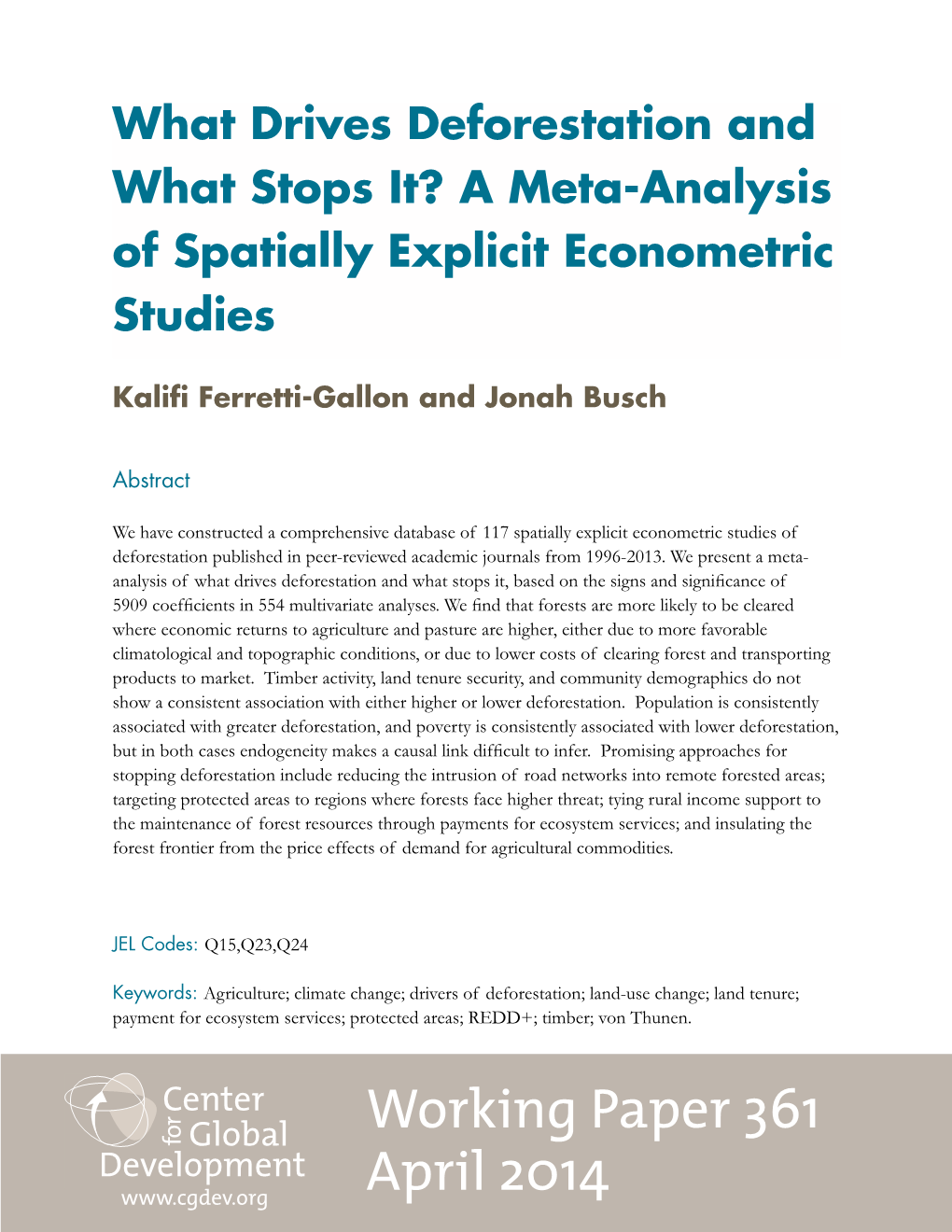 What Drives Deforestation and What Stops It? a Meta-Analysis of Spatially Explicit Econometric Studies