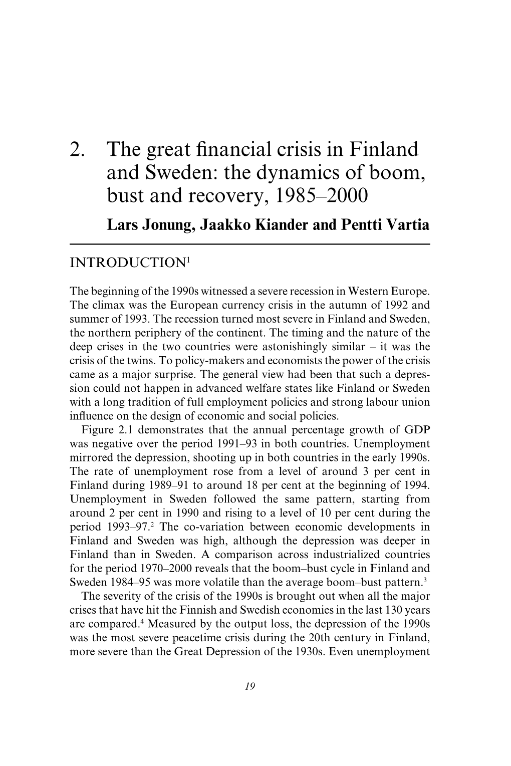 2. the Great Financial Crisis in Finland and Sweden: the Dynamics of Boom