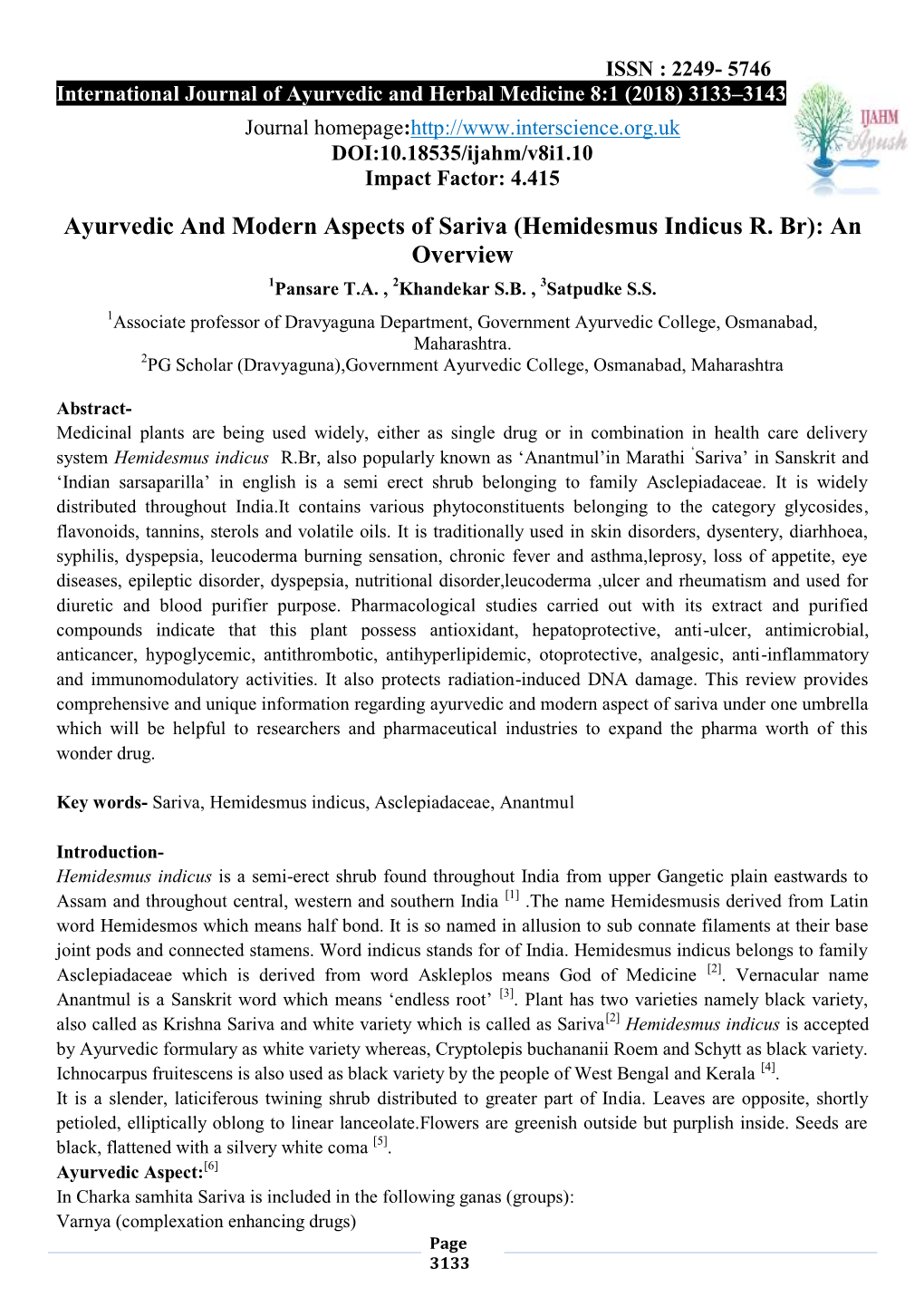 Ayurvedic and Modern Aspects of Sariva (Hemidesmus Indicus R. Br): an Overview 1Pansare T.A