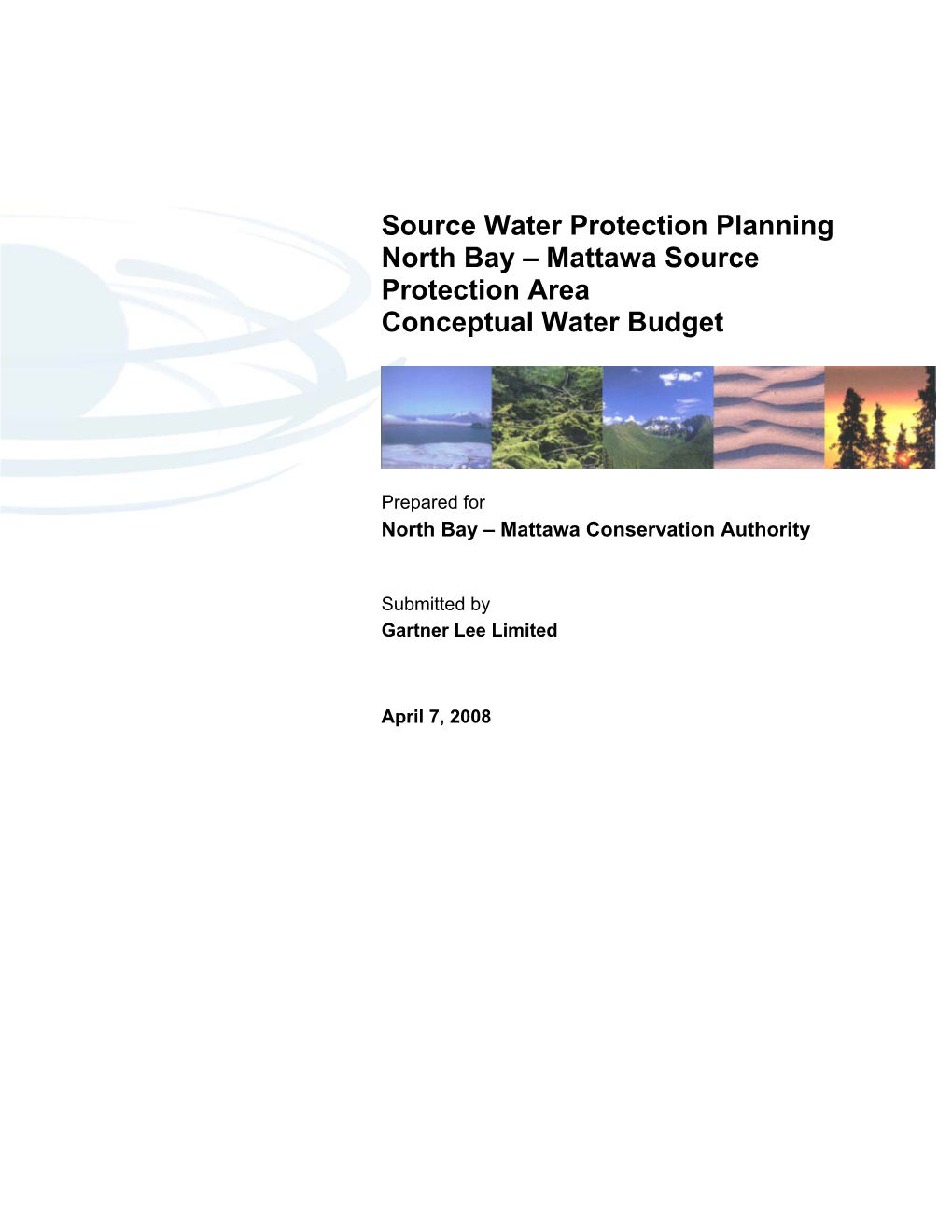 Source Water Protection Planning North Bay – Mattawa Source Protection Area Conceptual Water Budget