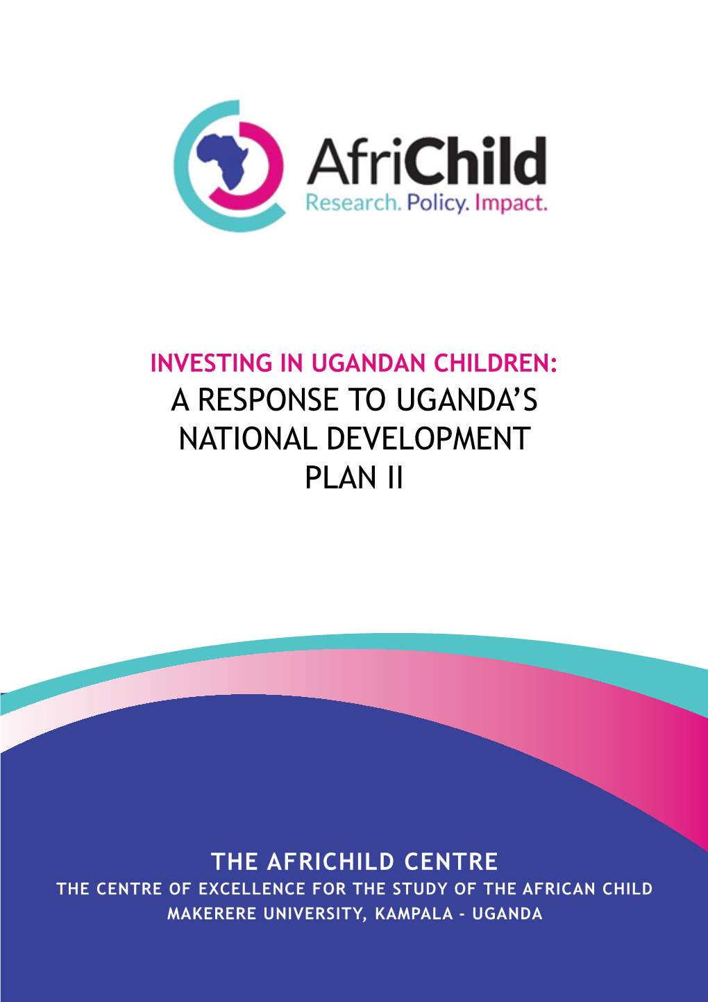 A Response to Uganda's National Development Plan Ii