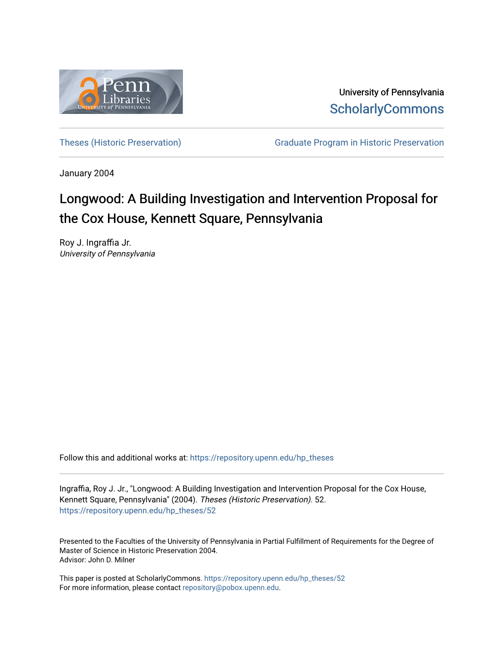 Longwood: a Building Investigation and Intervention Proposal for the Cox House, Kennett Square, Pennsylvania