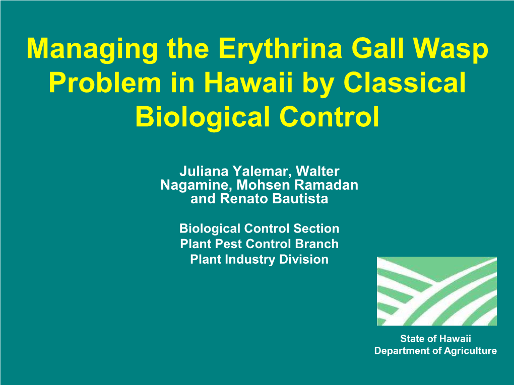 Erythrina Gall Wasp Bio-Control Program Updates