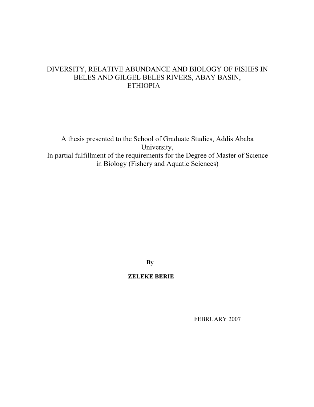 Diversity, Relative Abundance and Biology of Fishes in Beles and Gilgel Beles Rivers, Abay Basin, Ethiopia