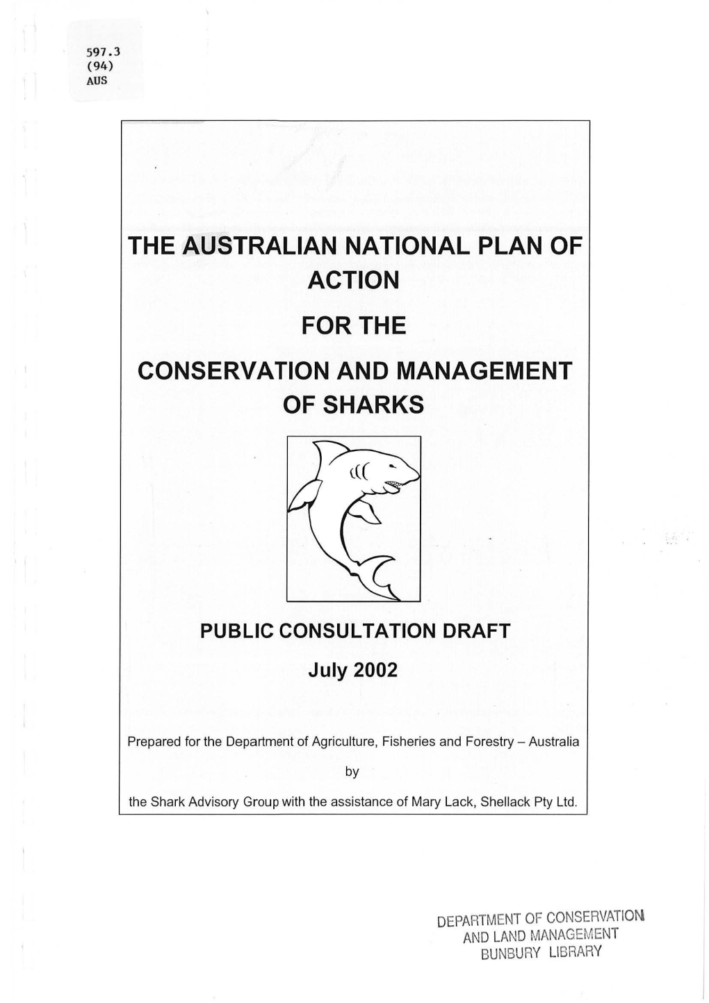 The Australian National Plan of Action for the Conservation and Management of Sharks