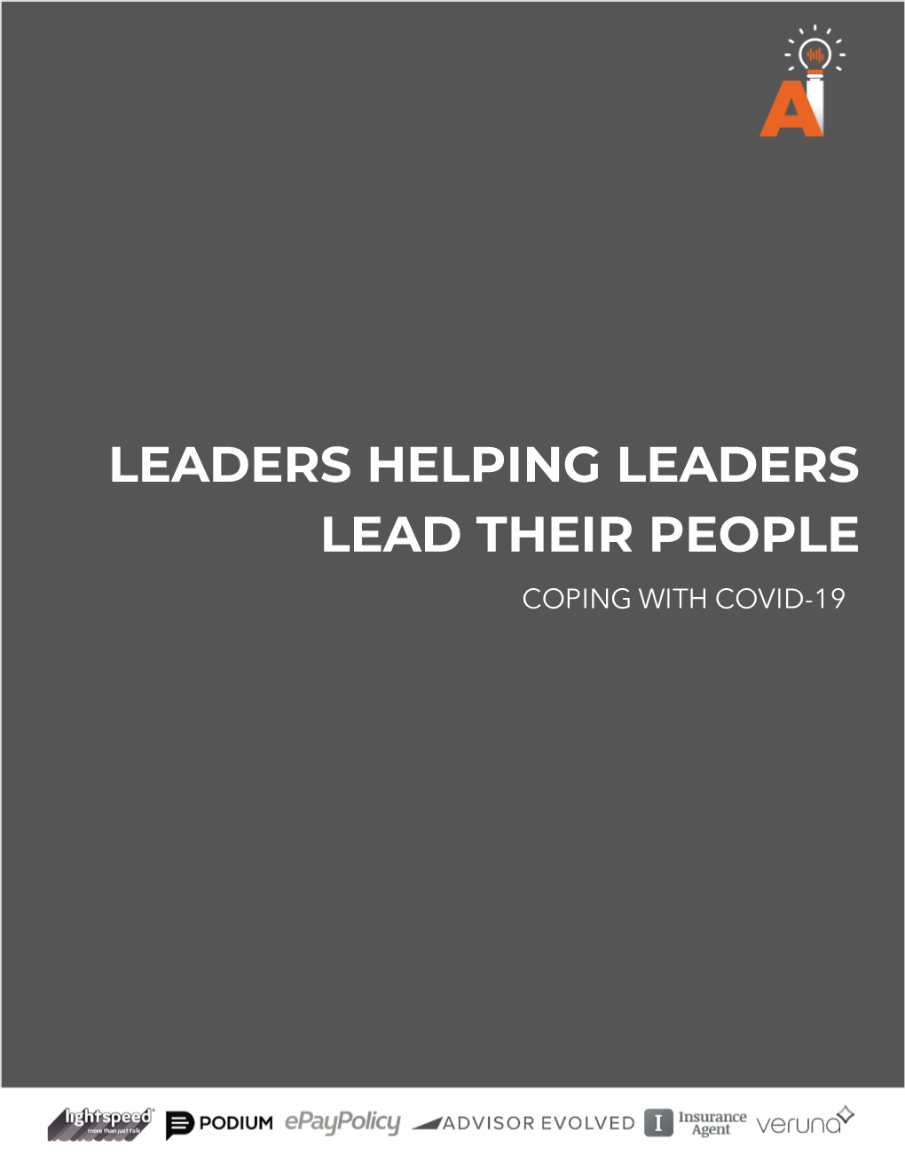 Leaders Helping Leaders Lead Their People Coping with Covid-19