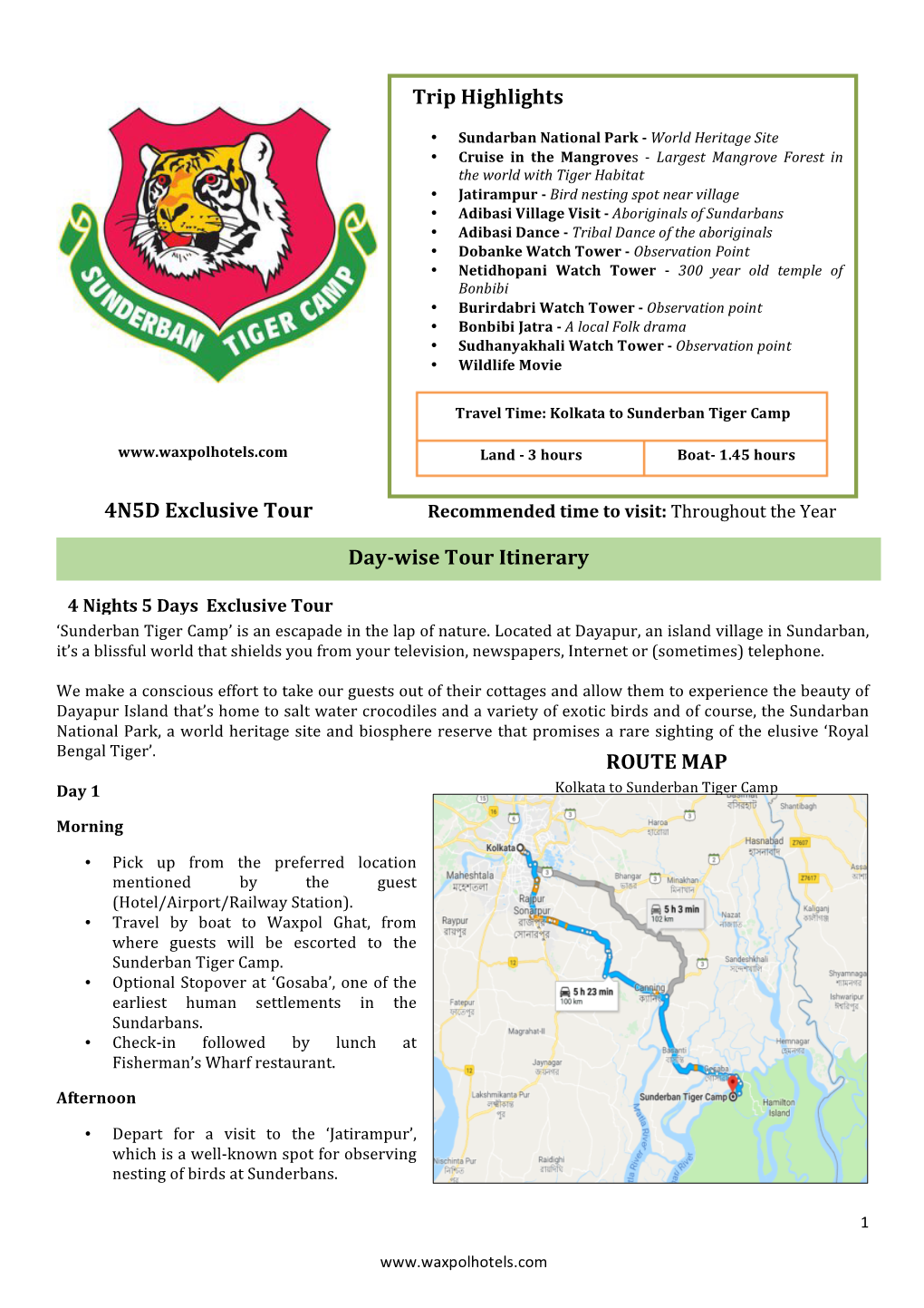 4N5D Exclusive Tour Recommended Time to Visit: Throughout the Year