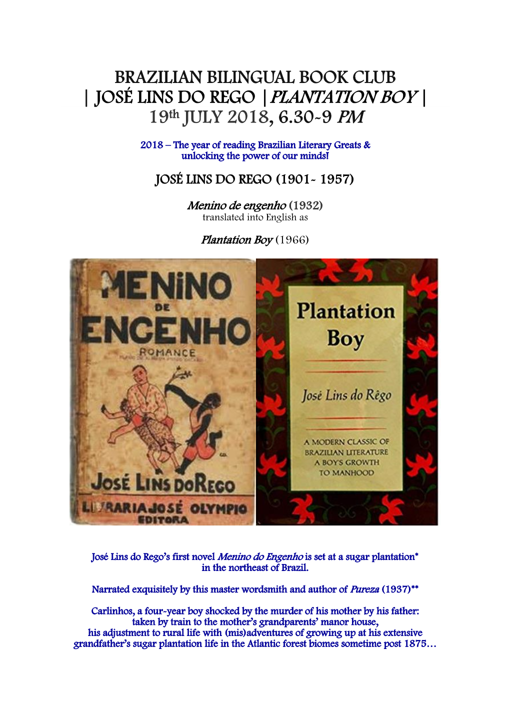 JOSÉ LINS DO REGO |PLANTATION BOY | 19Th JULY 2018, 6.30-9 PM