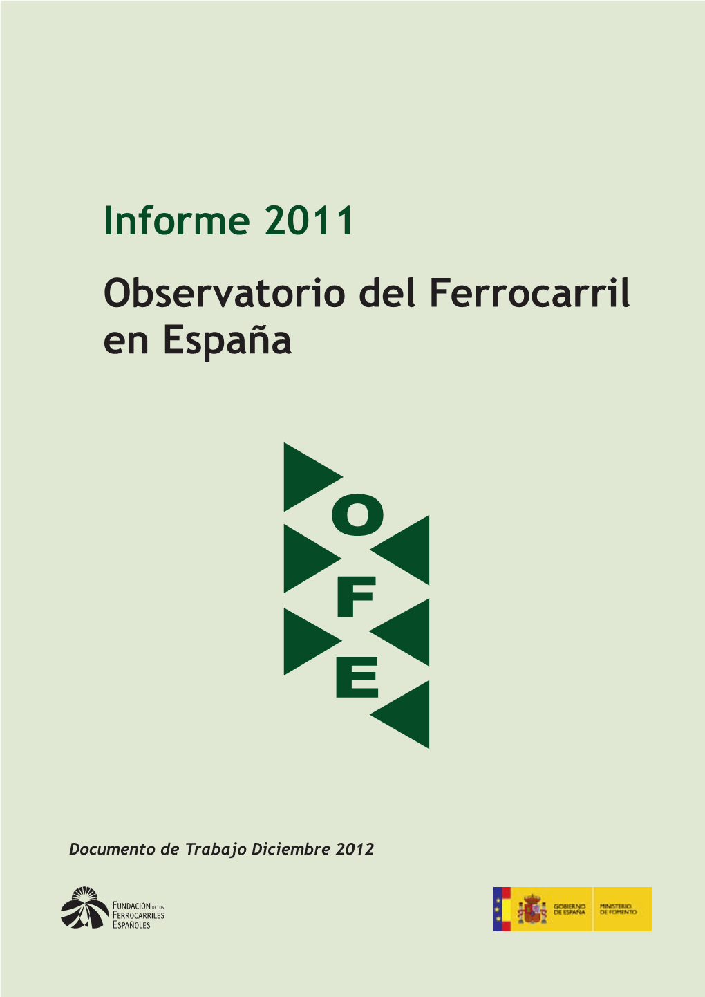Informe 2011 Observatorio Del Ferrocarril En España
