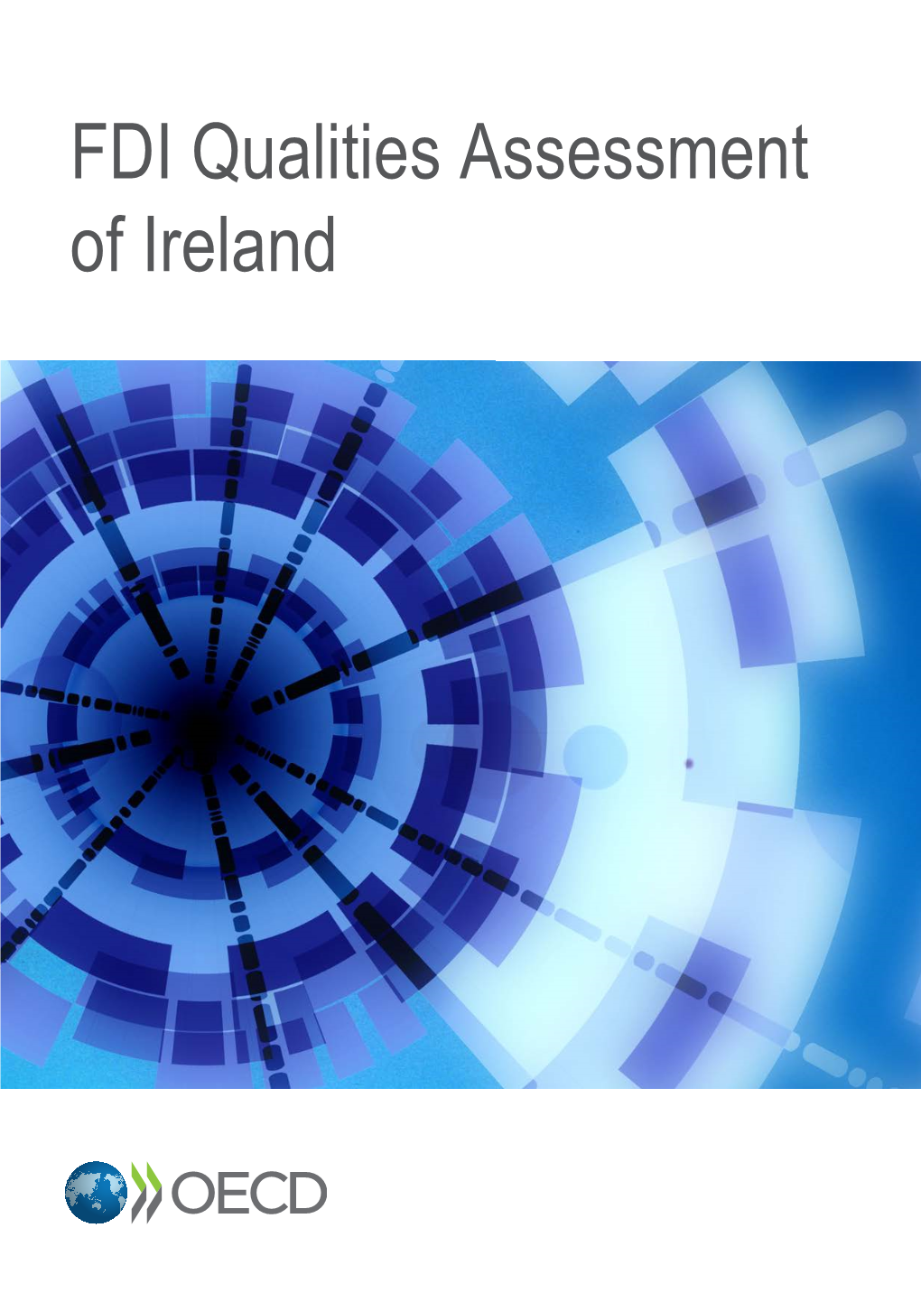 FDI Qualities Assessment of Ireland