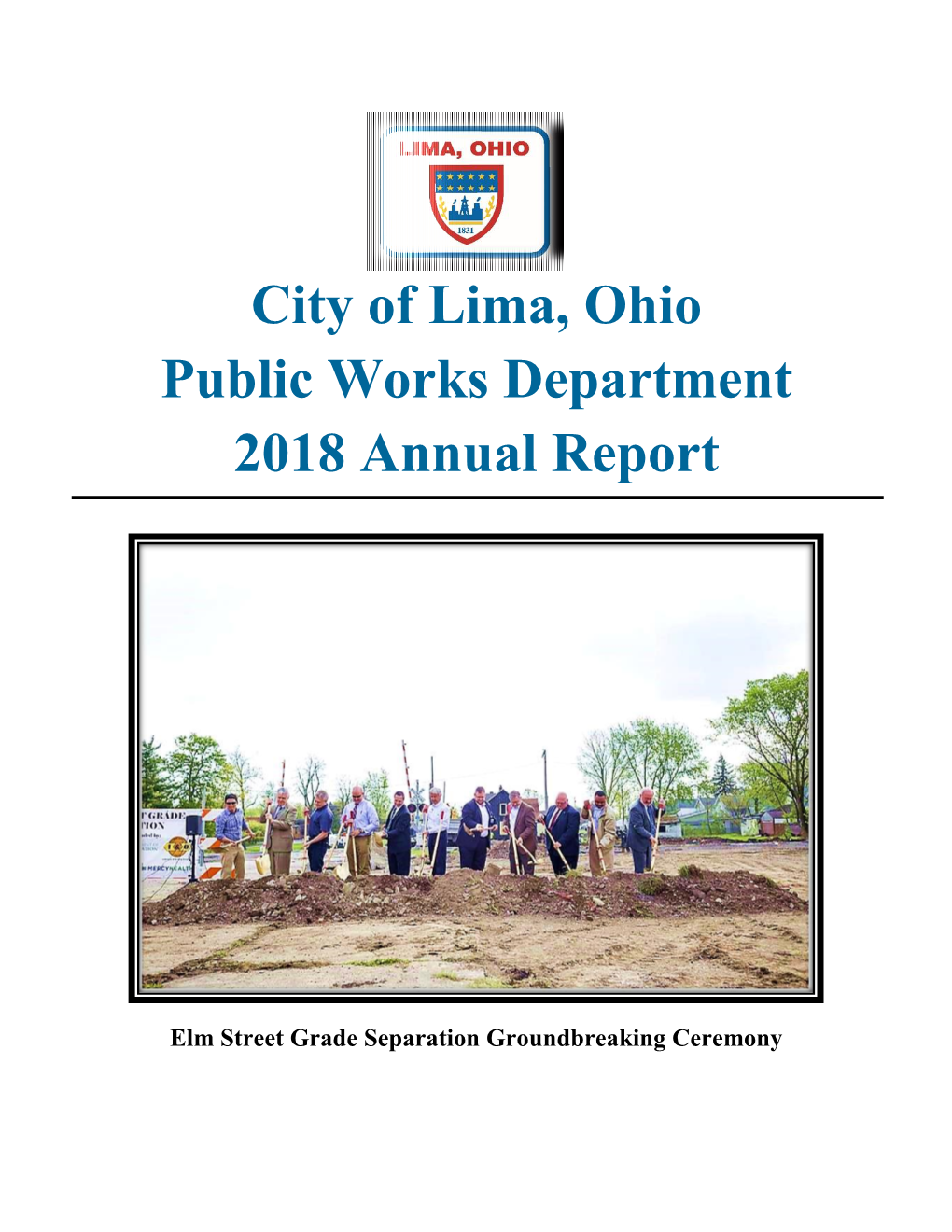 City of Lima, Ohio Public Works Department 2018 Annual Report