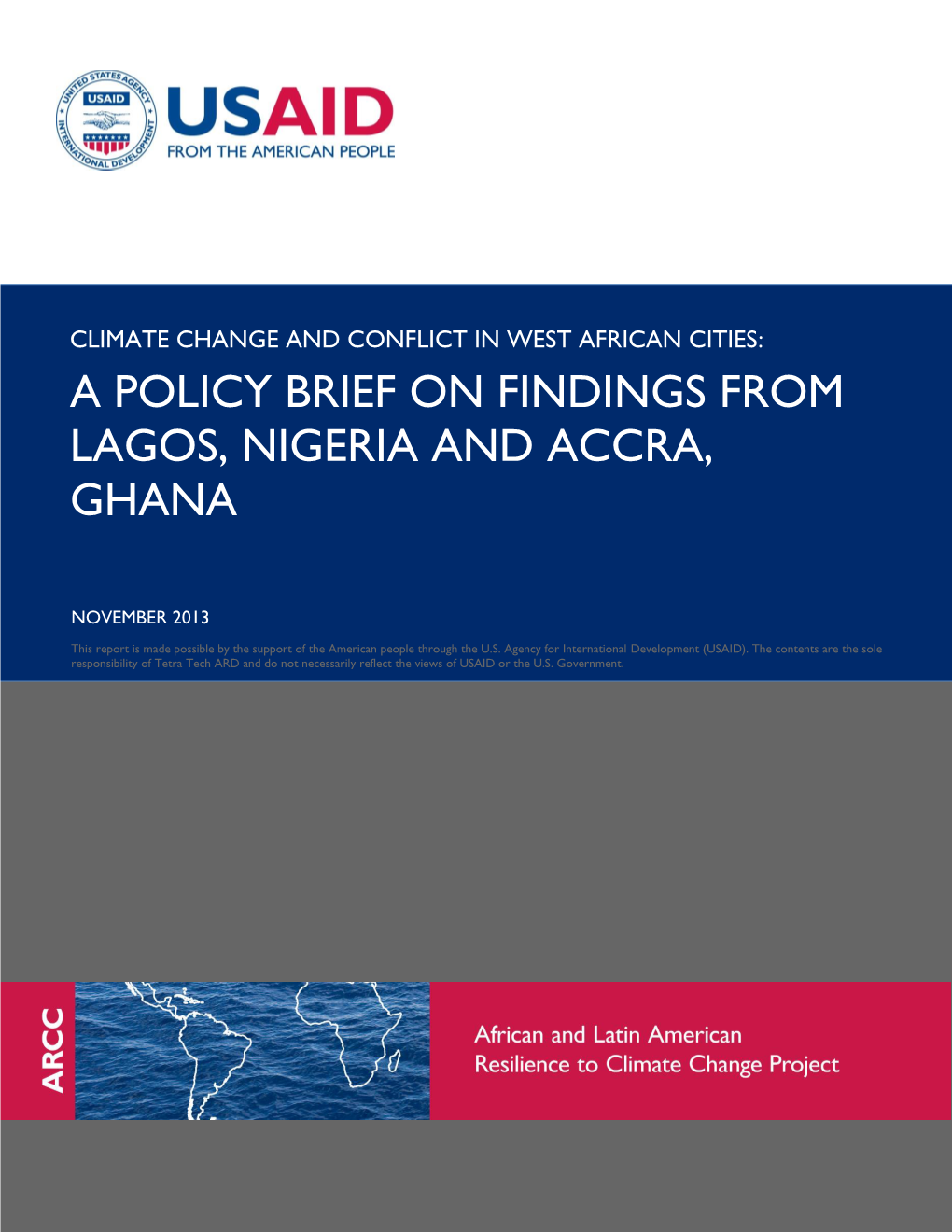 A Policy Brief on Findings from Lagos, Nigeria and Accra, Ghana