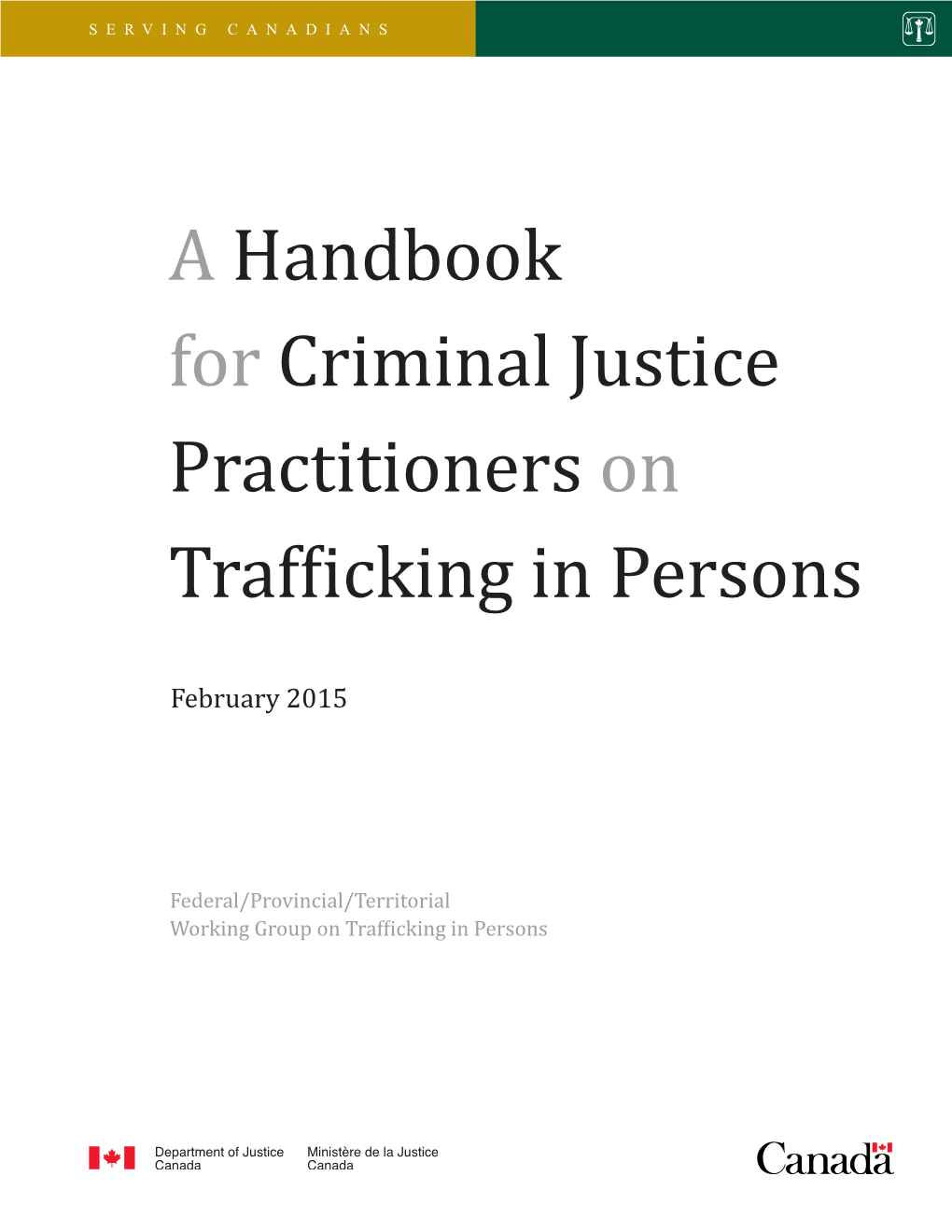 A Handbook for Criminal Justice Practitioners on Trafficking in Persons