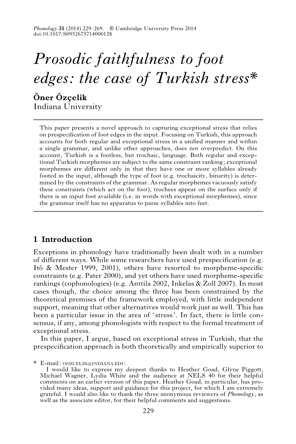 The Case of Turkish Stress* O¨ Ner O¨ Zc¸Elik Indiana University