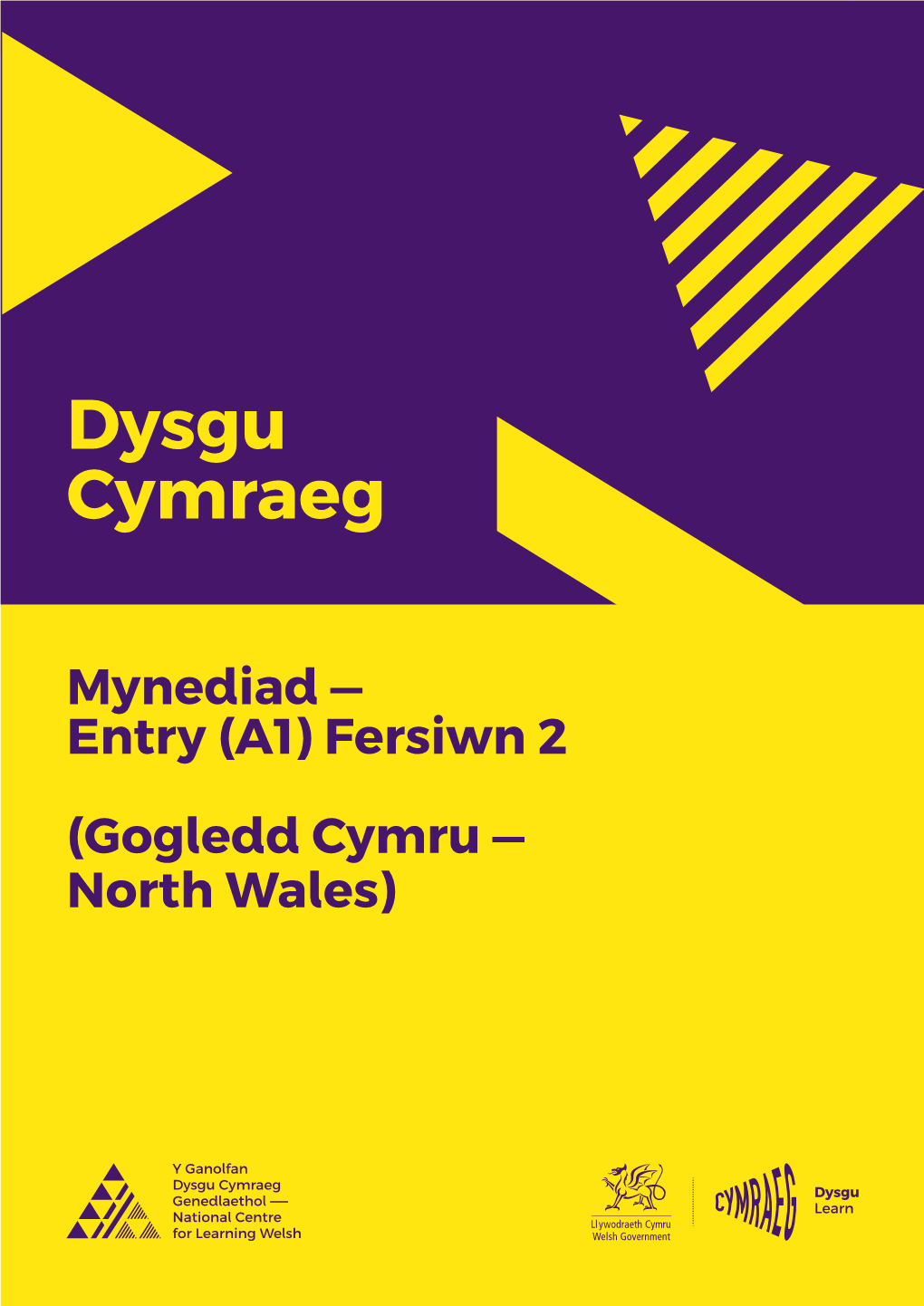 Mynediad — Entry (A1) Fersiwn 2 (Gogledd Cymru — North Wales) 2