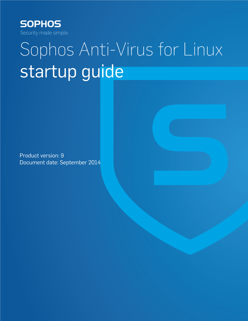 Sophos Anti-Virus for Linux Startup Guide