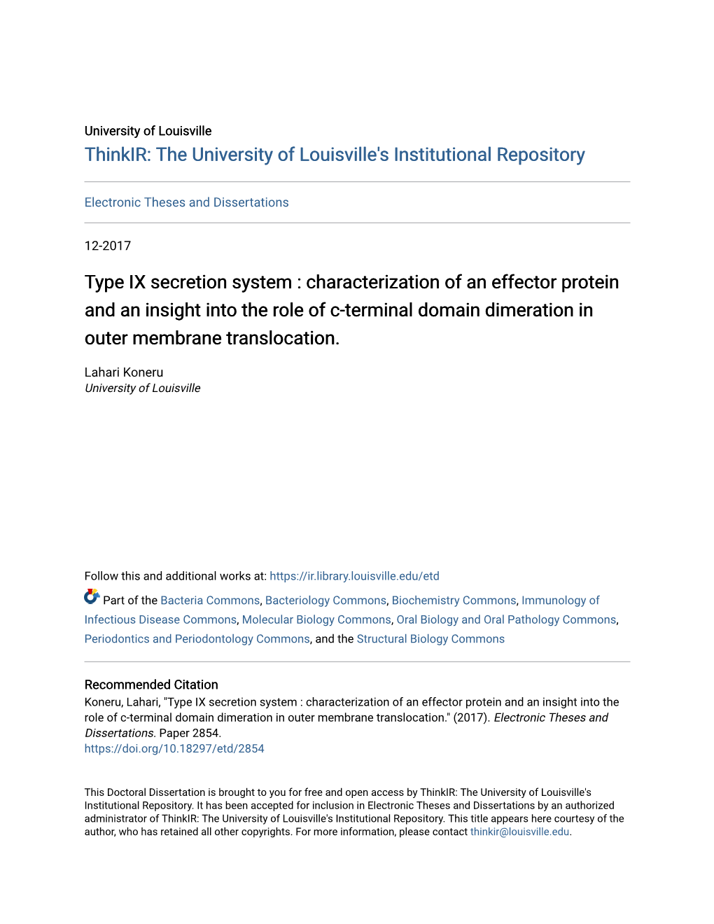 Type IX Secretion System : Characterization of an Effector Protein and an Insight Into the Role of C-Terminal Domain Dimeration in Outer Membrane Translocation