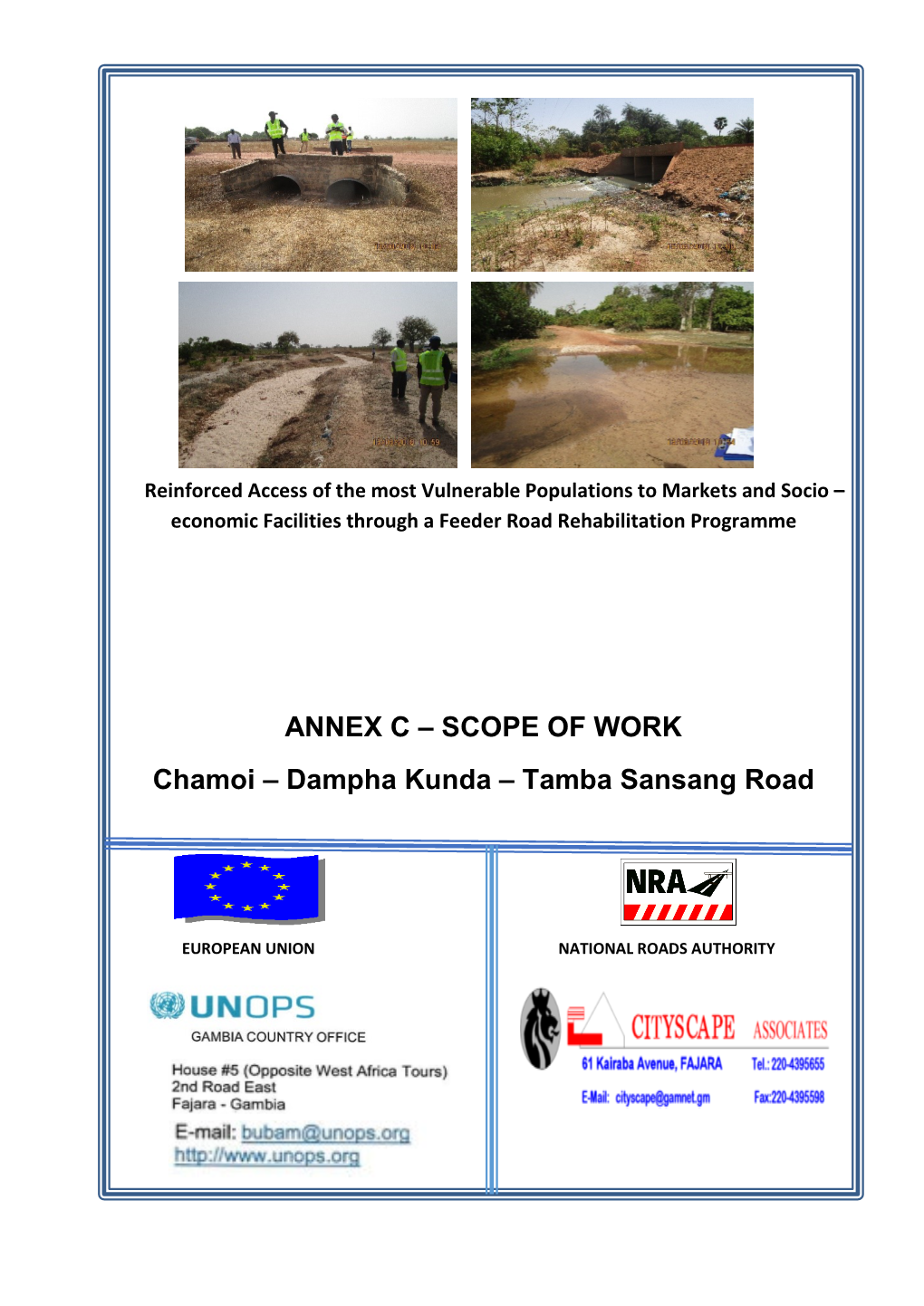 SCOPE of WORK Chamoi – Dampha Kunda – Tamba Sansang Road