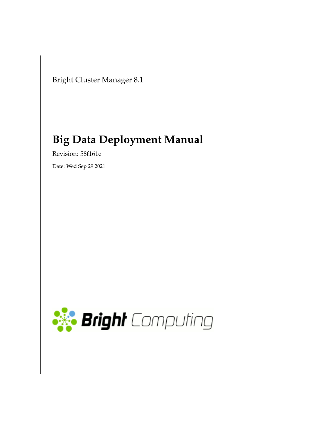 Big Data Deployment Manual Revision: 58F161e