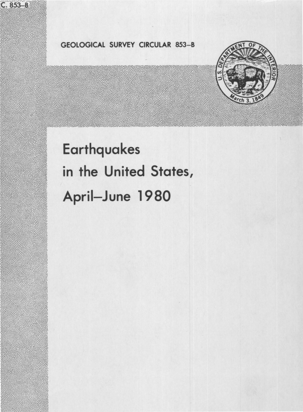 Earthquakes in the United States, April-June 1980 '