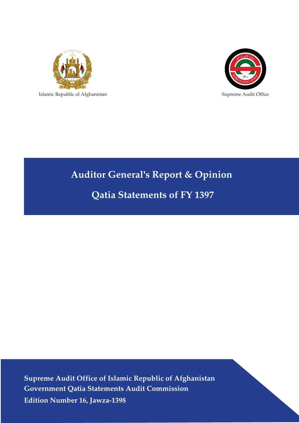 Auditor General's Report & Opinion Qatia Statements of FY 1397