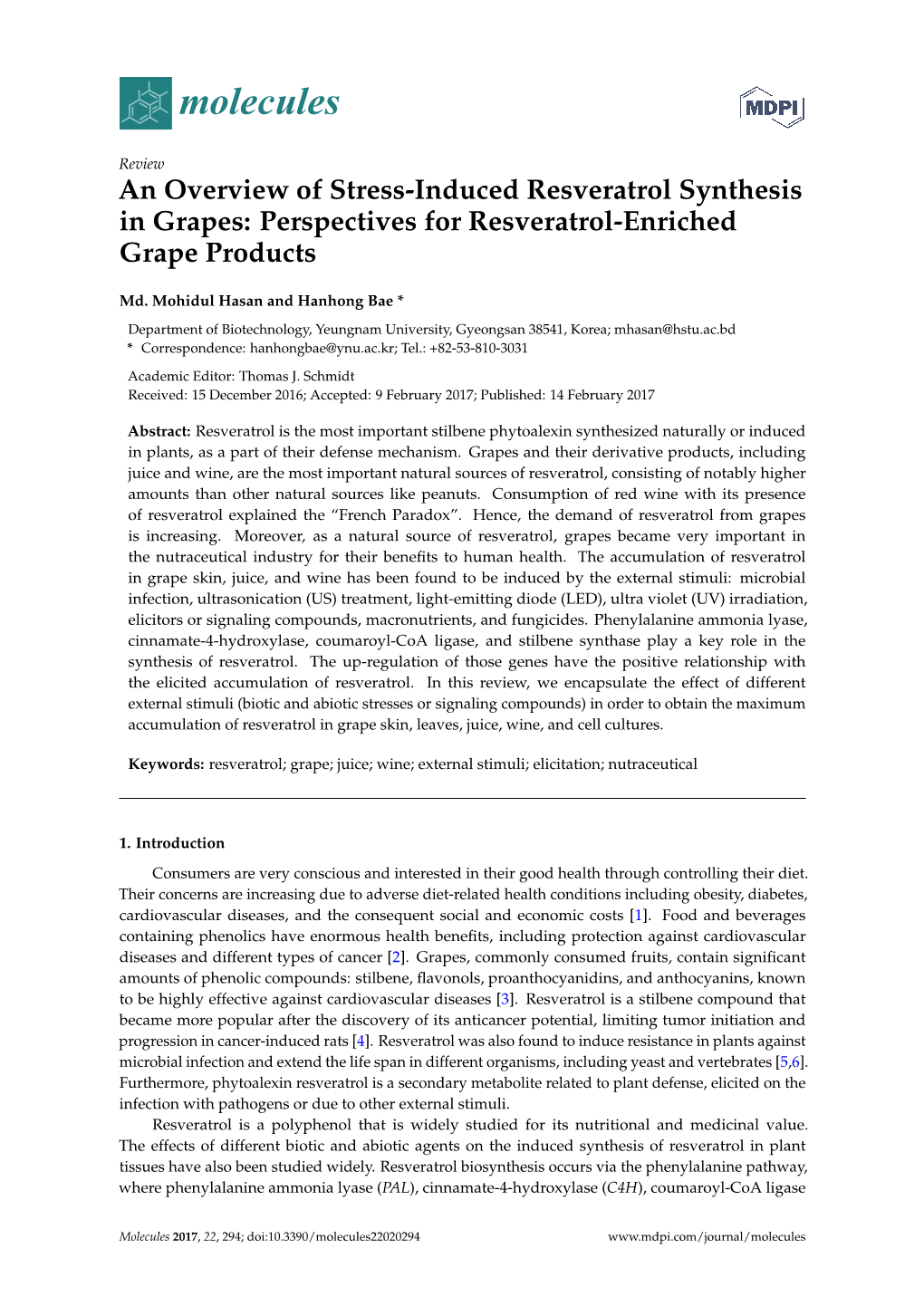 An Overview of Stress-Induced Resveratrol Synthesis in Grapes: Perspectives for Resveratrol-Enriched Grape Products