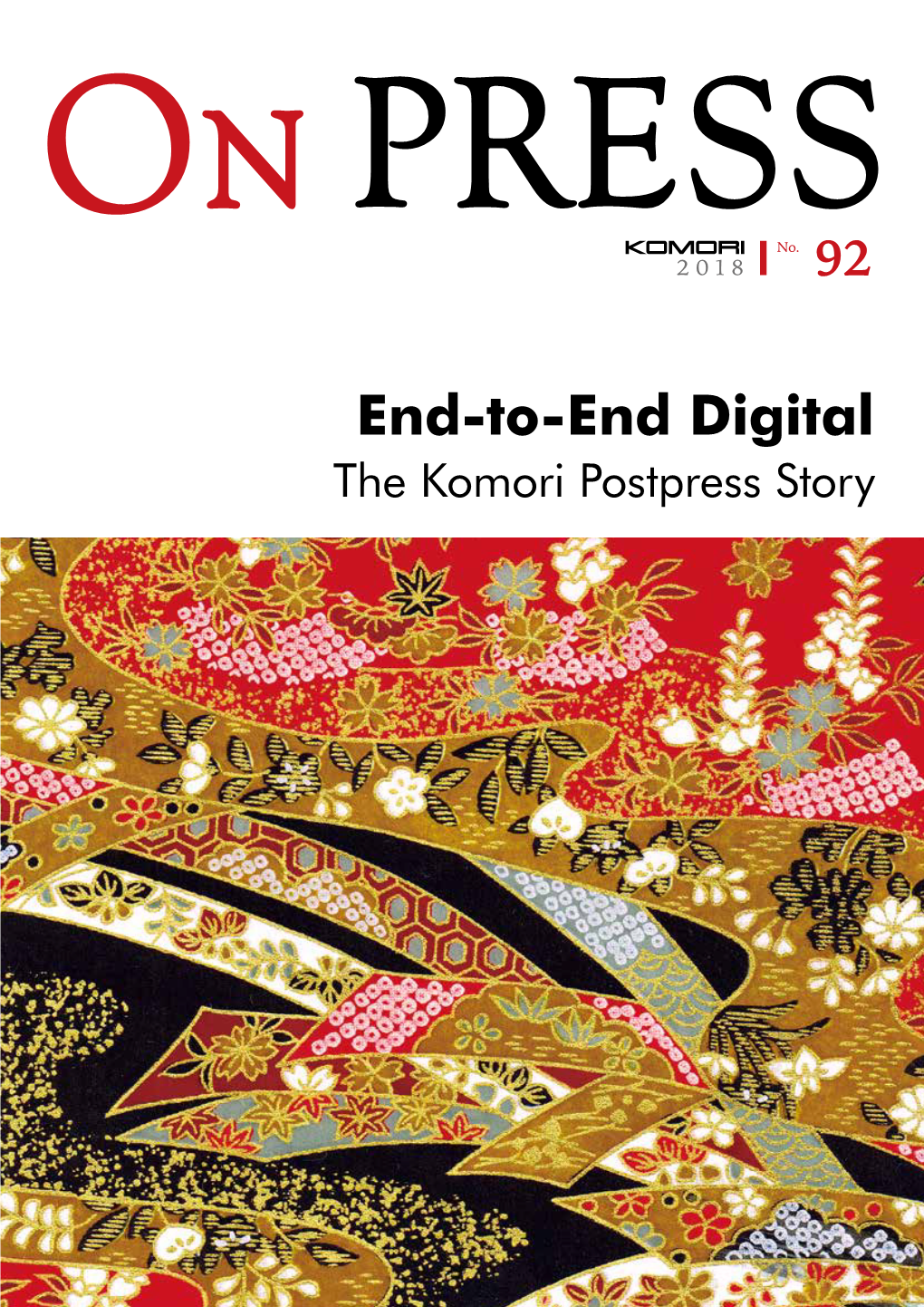 End-To-End Digital the Komori Postpress Story Absolute Innovation CONTENTS