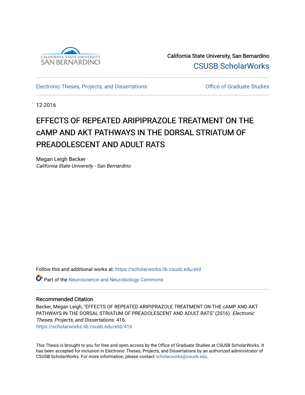 EFFECTS of REPEATED ARIPIPRAZOLE TREATMENT on the Camp and AKT PATHWAYS in the DORSAL STRIATUM of PREADOLESCENT and ADULT RATS