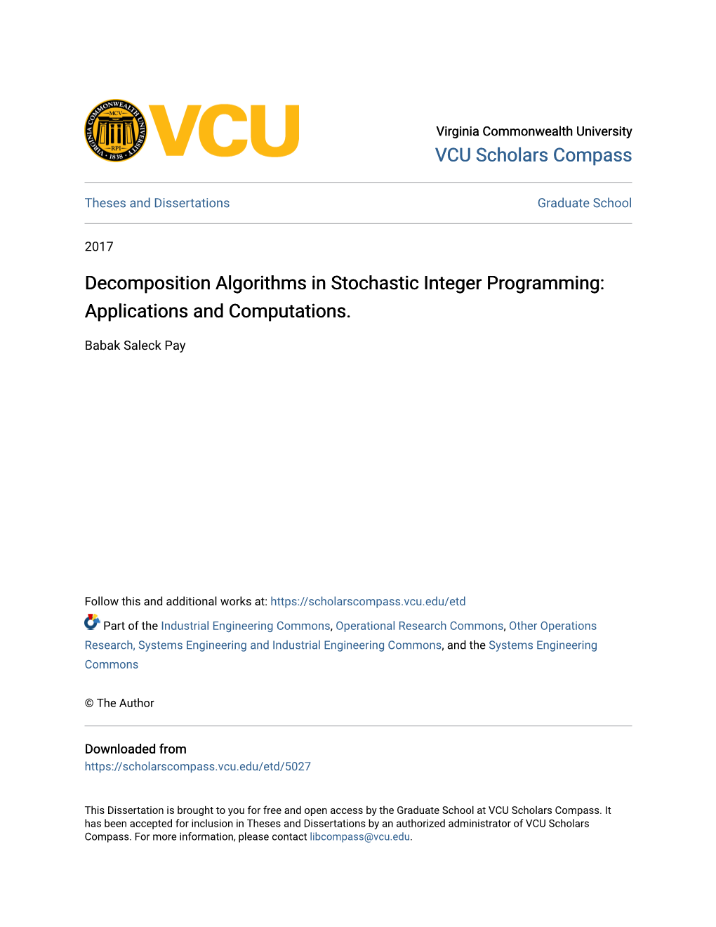 Decomposition Algorithms in Stochastic Integer Programming: Applications and Computations