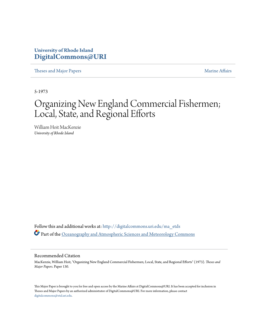 Organizing New England Commercial Fishermen; Local, State, and Regional Efforts William Hoit Mackenzie University of Rhode Island