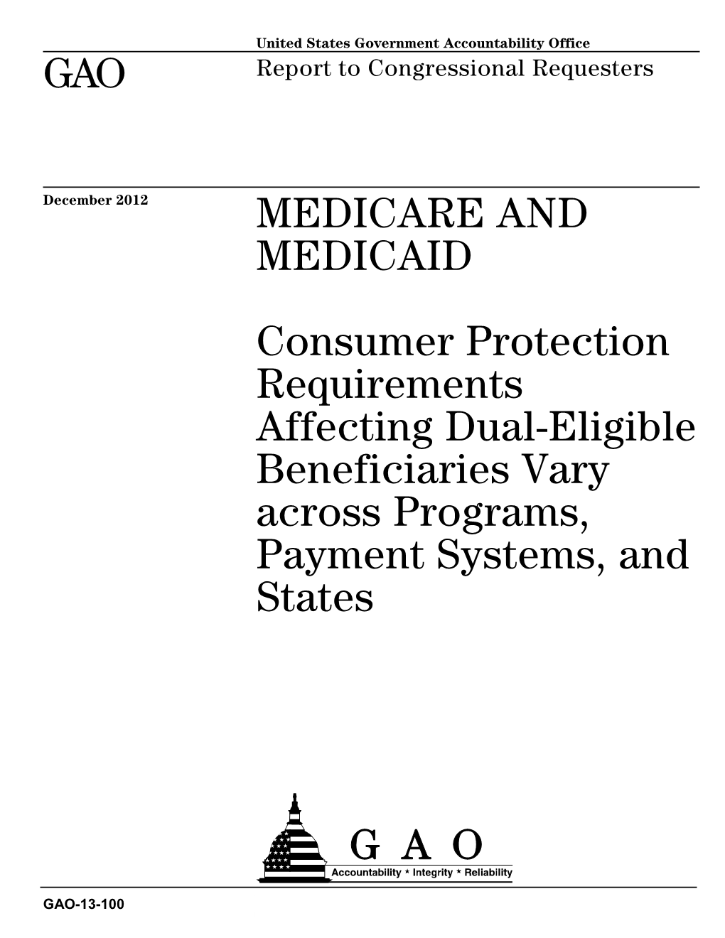 GAO-13-100, Medicare and Medicaid: Consumer Protection Requirements