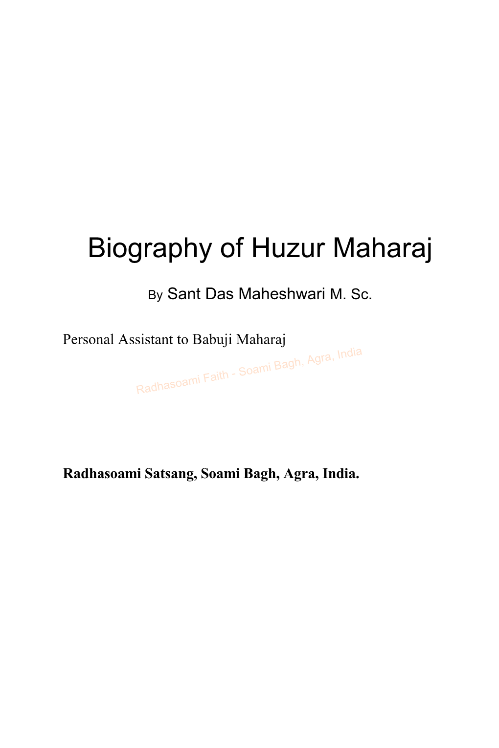 Biography of Huzur Maharaj