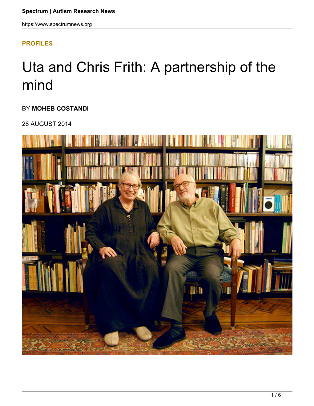 Uta and Chris Frith: a Partnership of the Mind