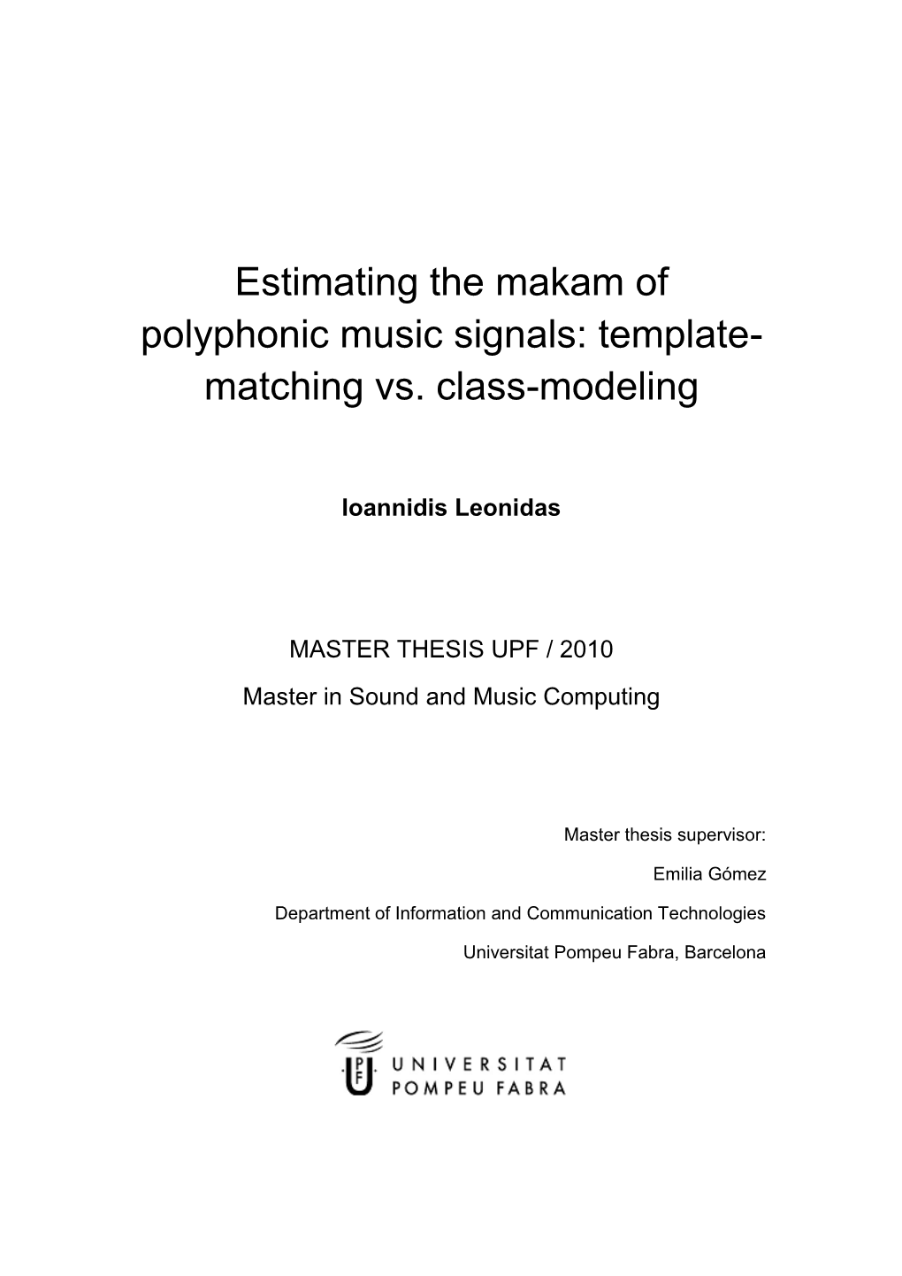 Estimating the Makam of Polyphonic Music Signals: Template- Matching Vs