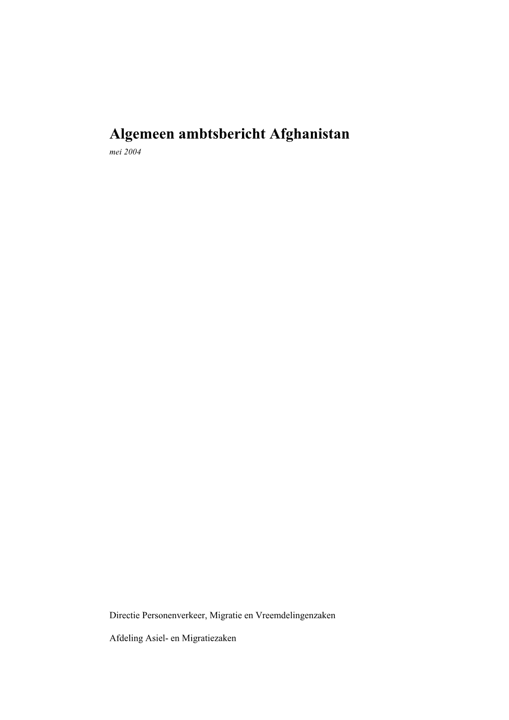 Algemeen Ambtsbericht Afghanistan Mei 2004