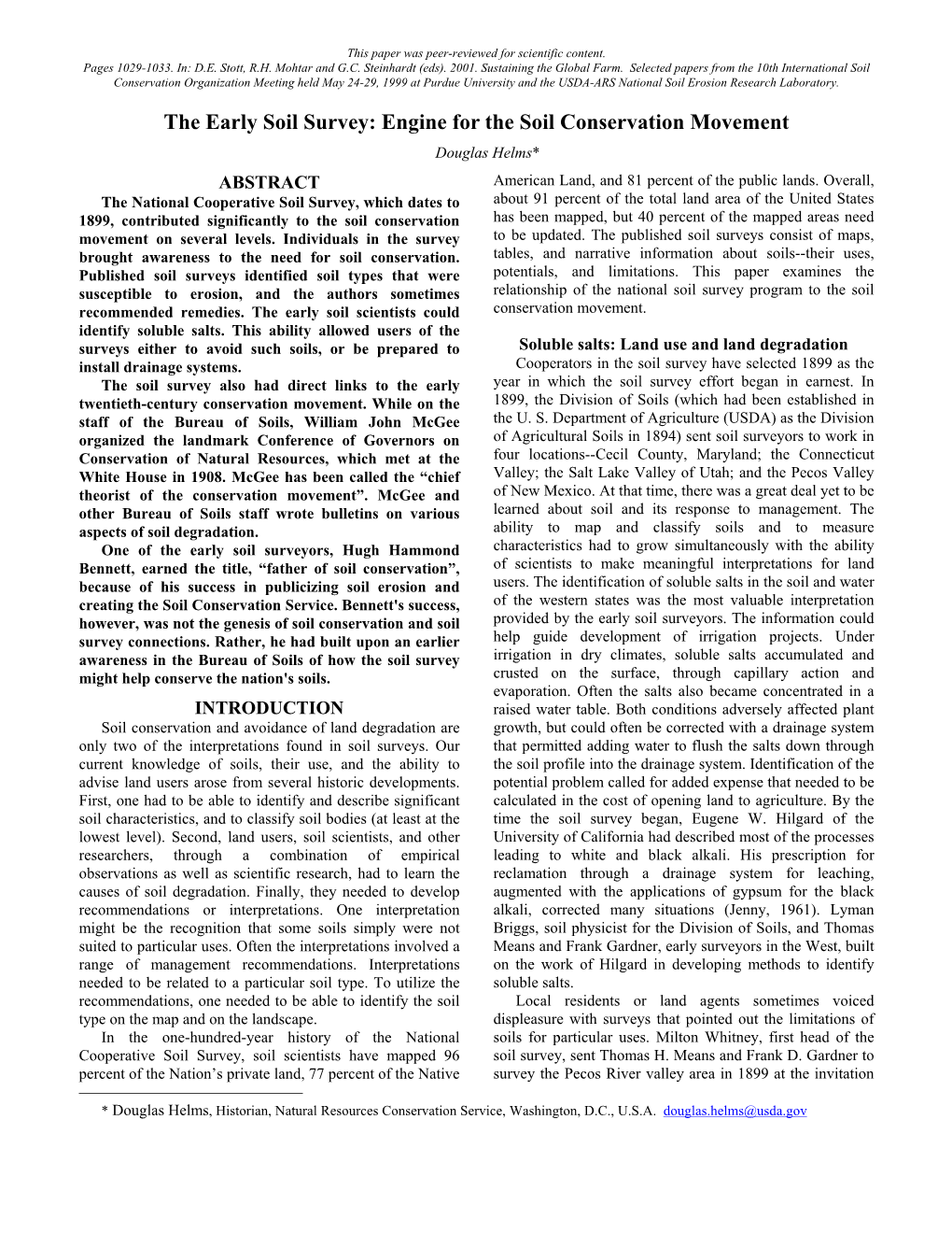 The Early Soil Survey: Engine for the Soil Conservation Movement Douglas Helms* ABSTRACT American Land, and 81 Percent of the Public Lands