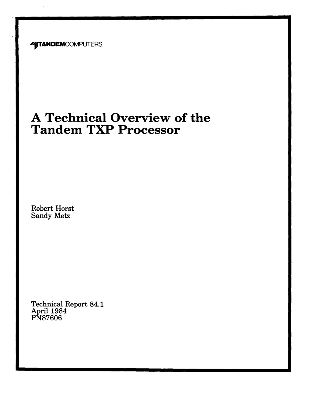 A Technical Overview of the Tandem TXP Processor