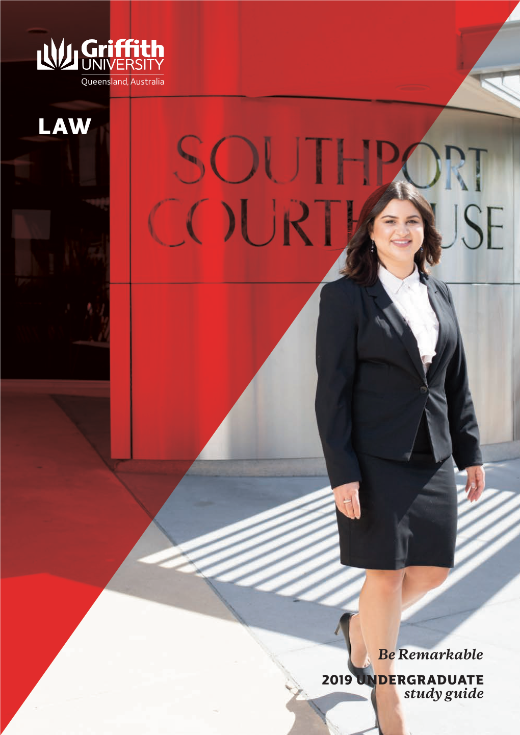 Law 2019 Undergraduate Study Guide Why Choose Griffith?