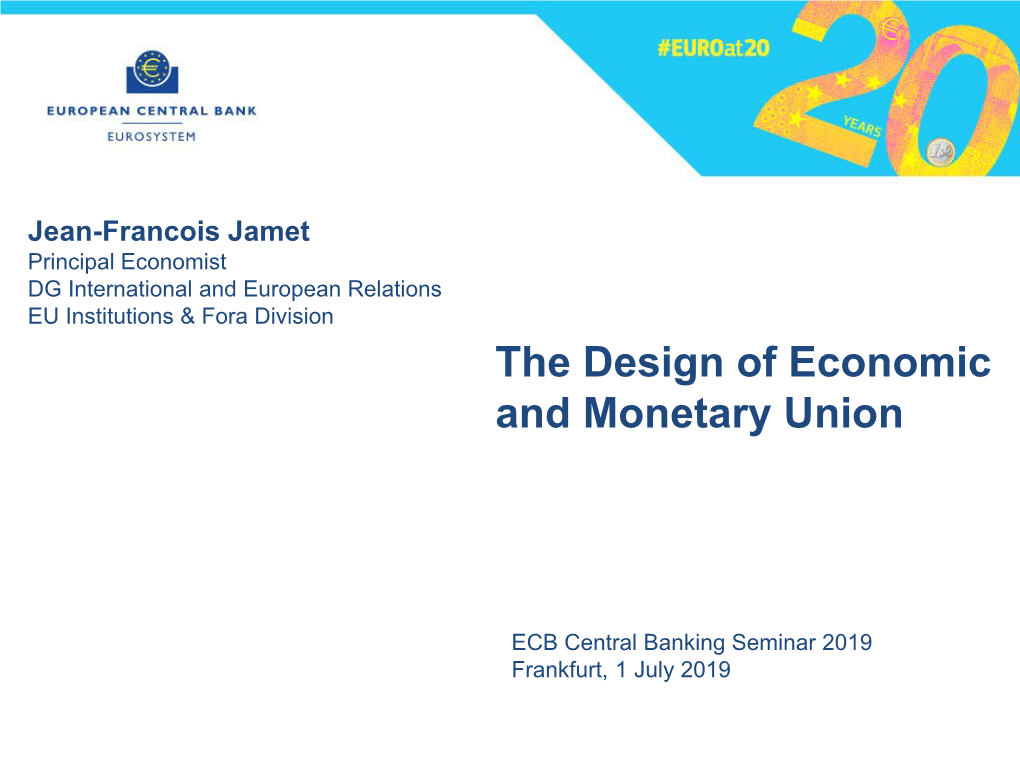 The Design of Economic and Monetary Union
