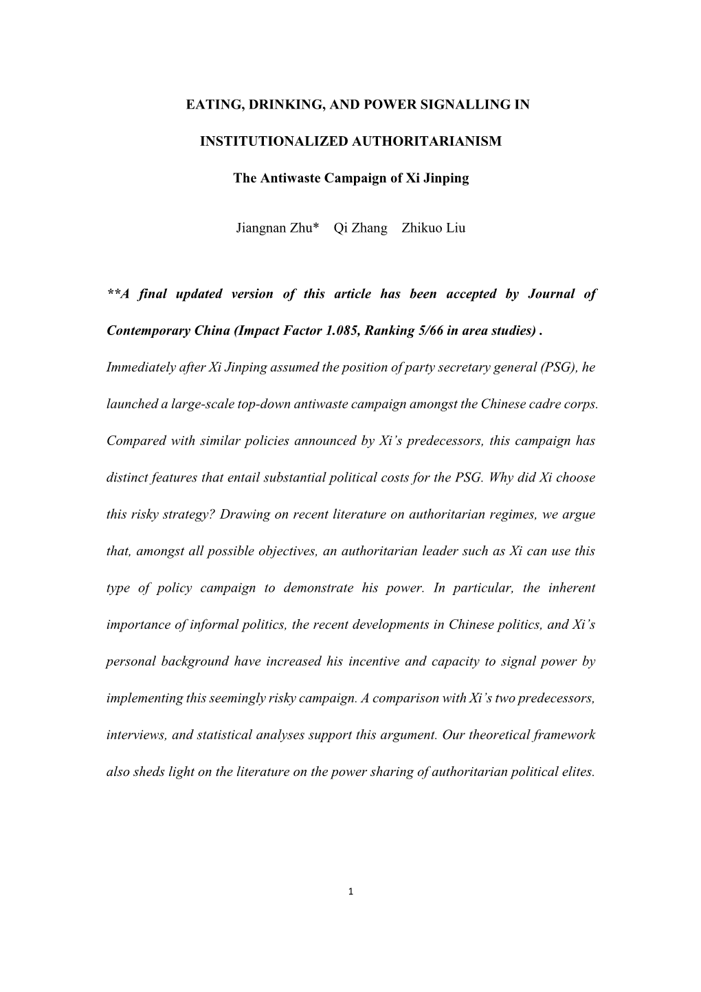 EATING, DRINKING, and POWER SIGNALLING in INSTITUTIONALIZED AUTHORITARIANISM the Antiwaste Campaign of Xi Jinping Jiangnan Zhu*