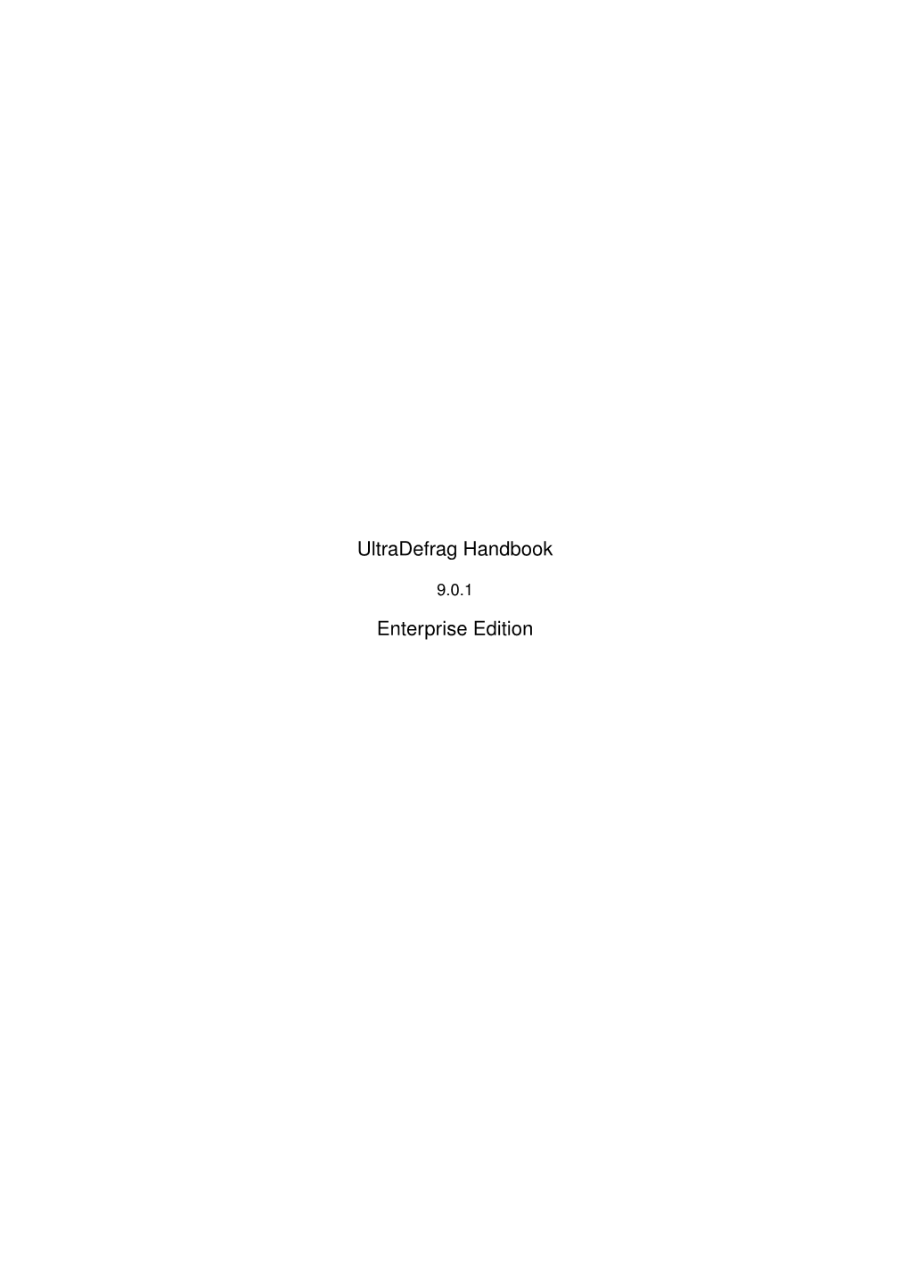Ultradefrag Handbook Enterprise Edition