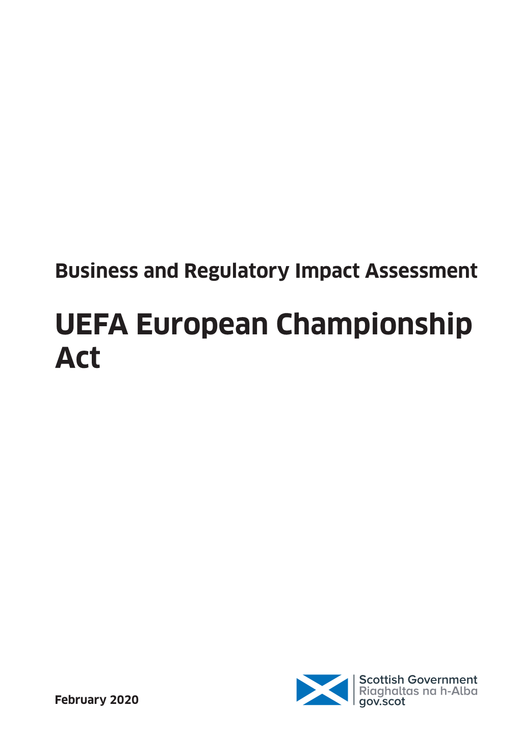 Business and Regulatory Impact Assessment : UEFA European