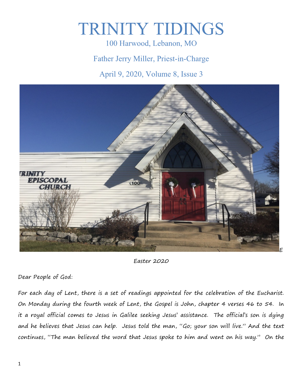 TRINITY TIDINGS 100 Harwood, Lebanon, MO Father Jerry Miller, Priest-In-Charge April 9, 2020, Volume 8, Issue 3